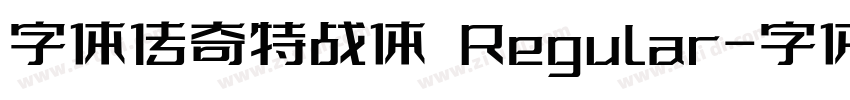 字体传奇特战体 Regular字体转换